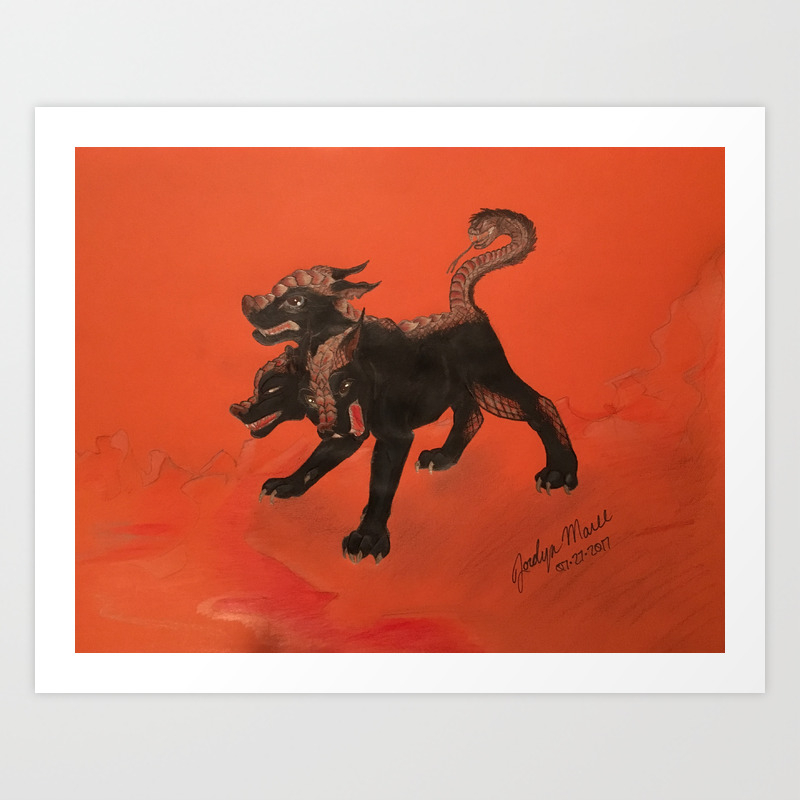 Cerberus Art Print By Jordynmareesart Society6