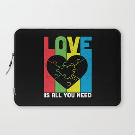 Love Is All You Need Autism Awareness Laptop Sleeve