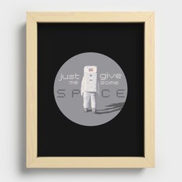 Just give me some space Recessed Framed Print