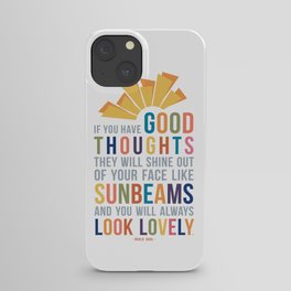 If You Have Good Thoughts Roald Dahl Quote Art iPhone Case
