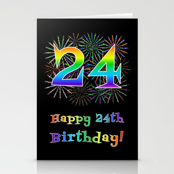 24th Birthday - Fun Rainbow Spectrum Gradient Pattern Text, Bursting Fireworks Inspired Background Stationery Cards