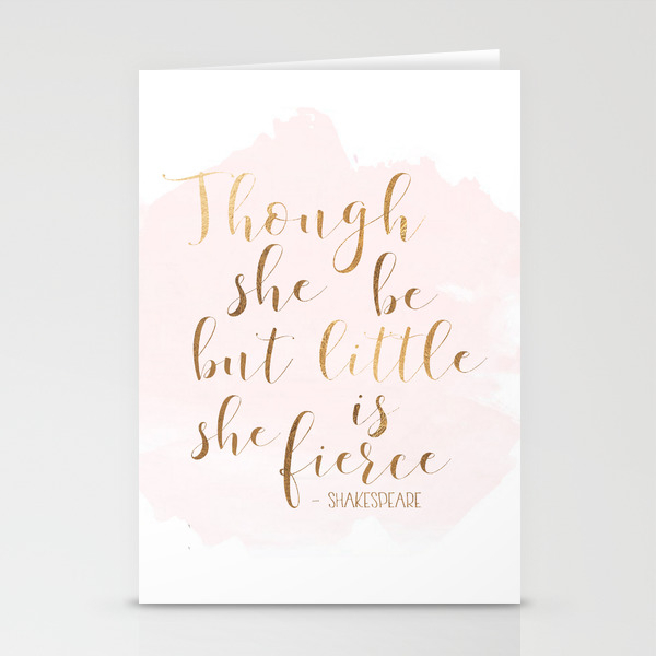 Though She Be But Little She Is Fierce Shakespeare Print Fierce Quote Girls Room Decor Nursery Girls Stationery Cards By Typostore Society6