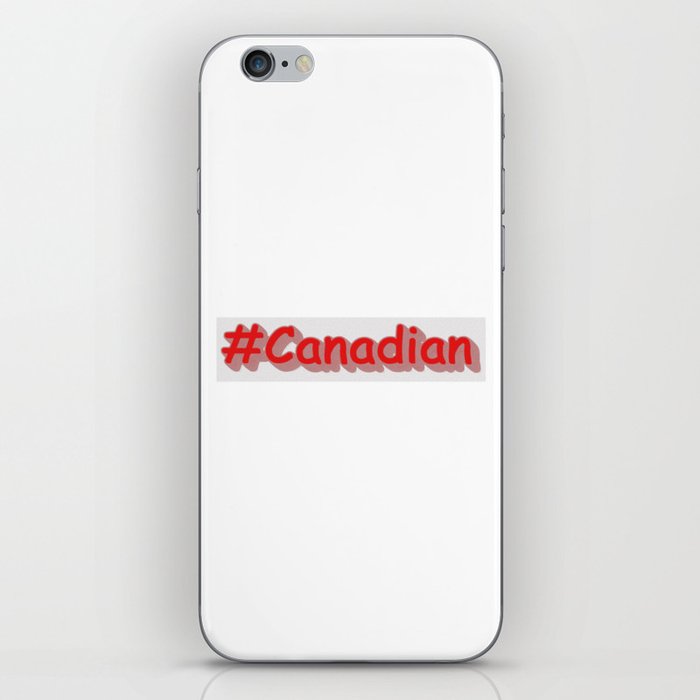 "#Canadian" Cute Expression Design. Buy Now iPhone Skin