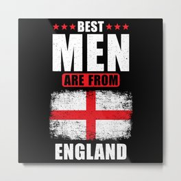 Best Men are from England Metal Print