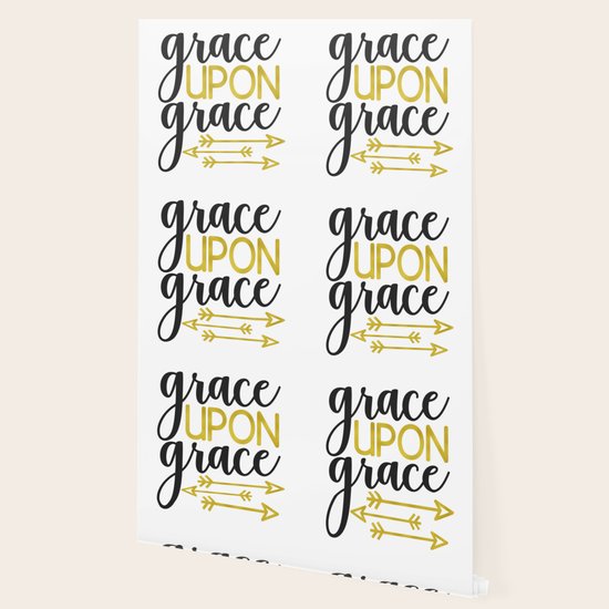 Inspirational Christian Bible Verse Design Grace Upon Grace