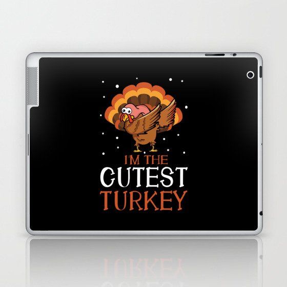 Dabbing Turkey I'm The Cutest Turkey Thanksgiving Laptop & iPad Skin