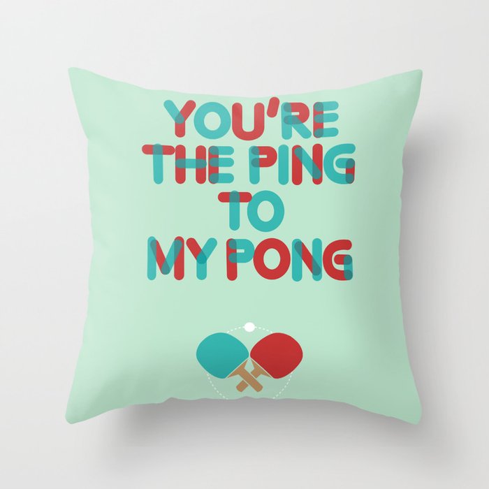 Love is like ping pong Throw Pillow