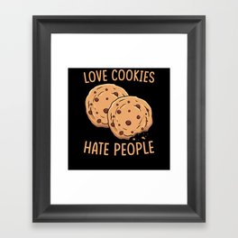 Love Cookies Hate People Framed Art Print