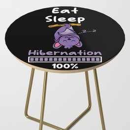 Eat Sleep Hibernation 100 Bat Side Table