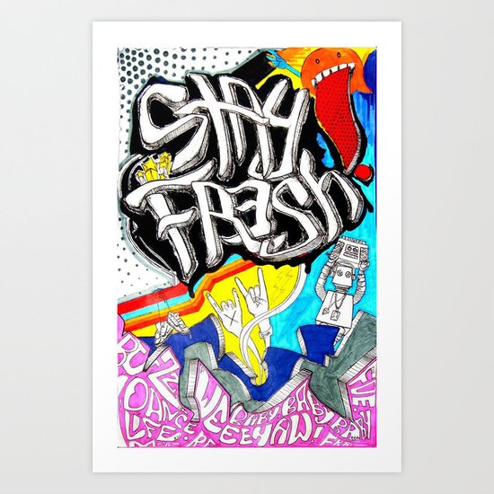 Stay Fresh Art Print