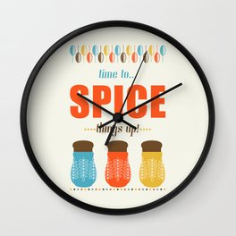Time To Spice Things Up Wall Clock