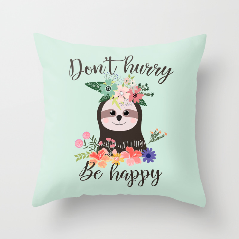 Sloth Advice Mint Green Don T Hurry Be Happy Throw Pillow By