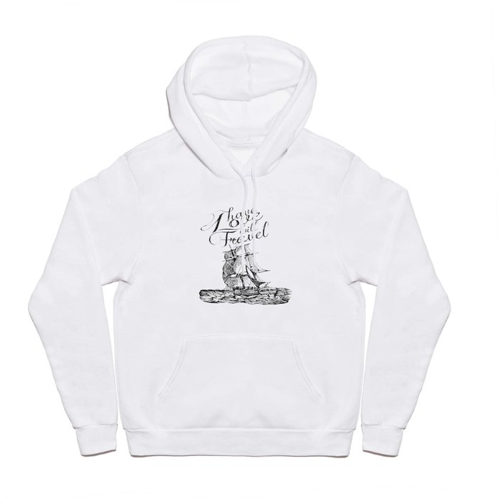 Have Love Will Travel Hoody