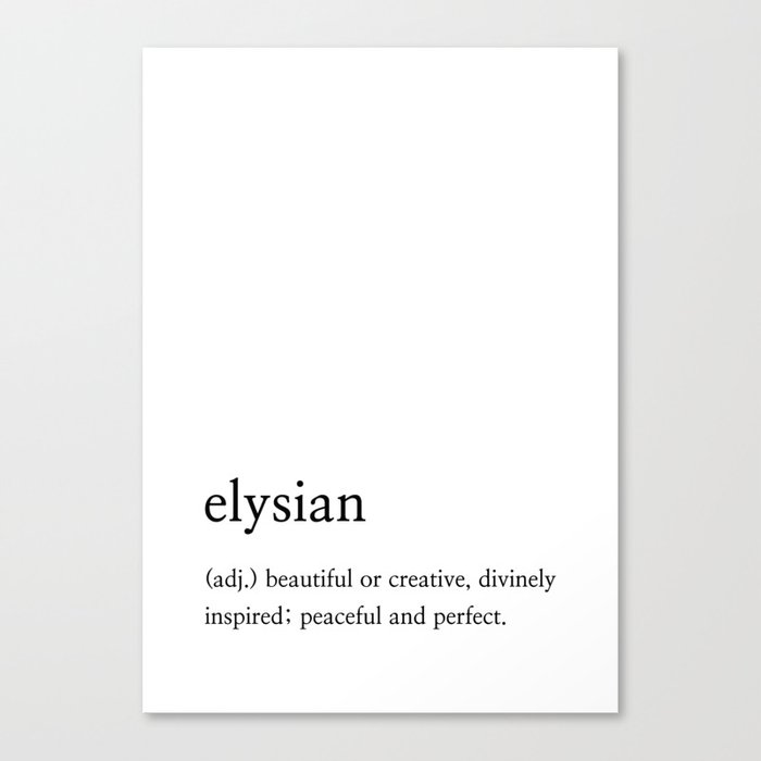 elysian meaning Canvas Print