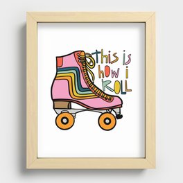 How I Roll Recessed Framed Print