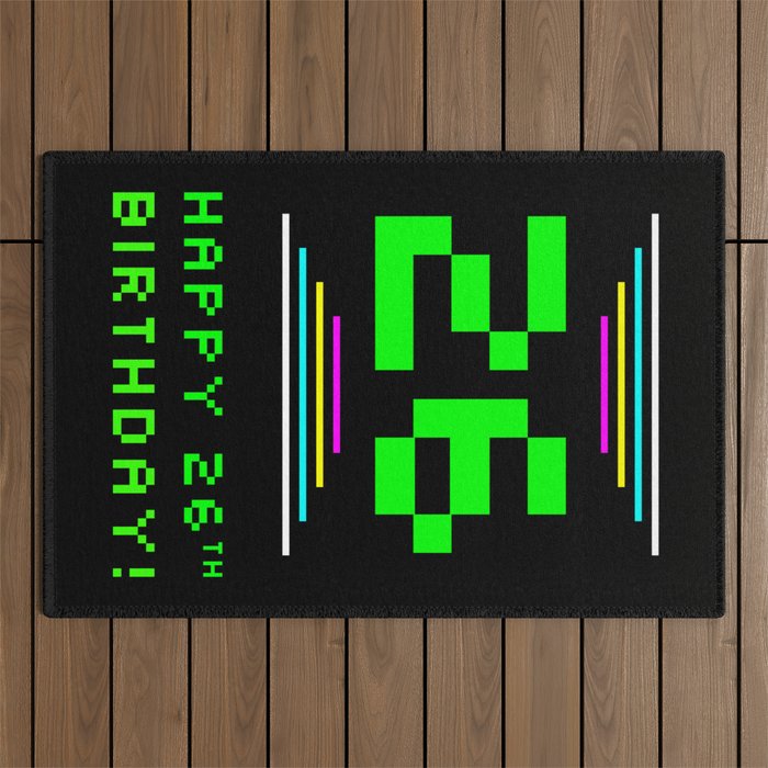 26th Birthday - Nerdy Geeky Pixelated 8-Bit Computing Graphics Inspired Look Outdoor Rug