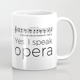 I speak opera (mezzo-soprano) Coffee Mug