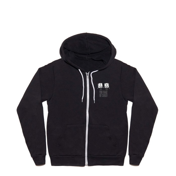 You make me smile Full Zip Hoodie by Laundry Factory Society6