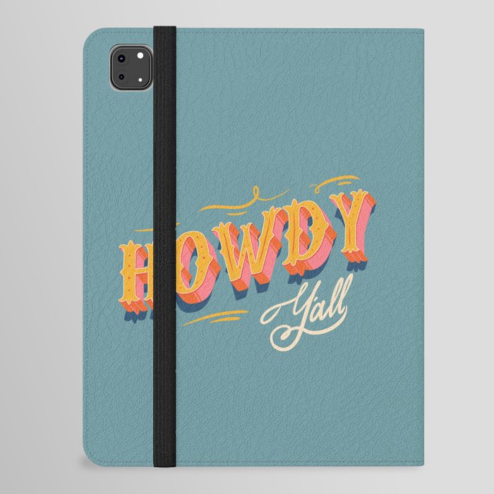 Howdy Y'all | Yellow Orange Blue iPad Folio Case