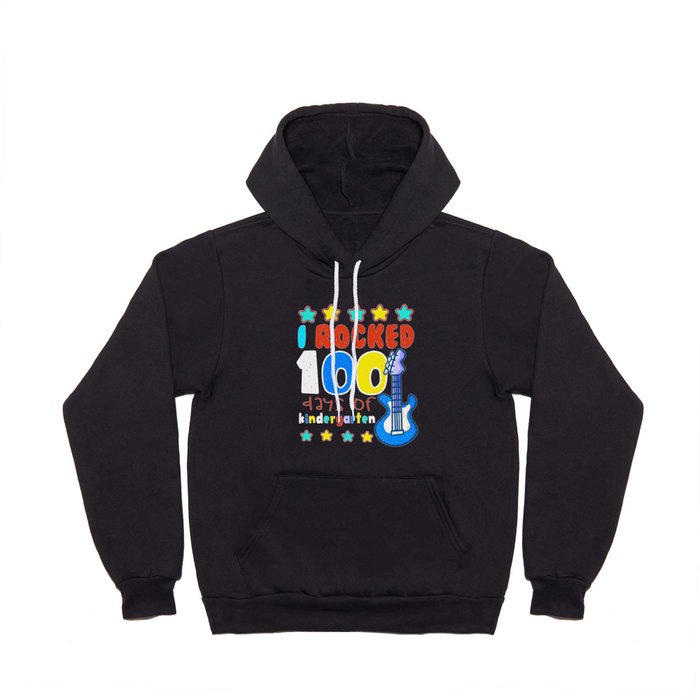 Days Of School 100th Day Rocked 100 Kindergarten Hoody