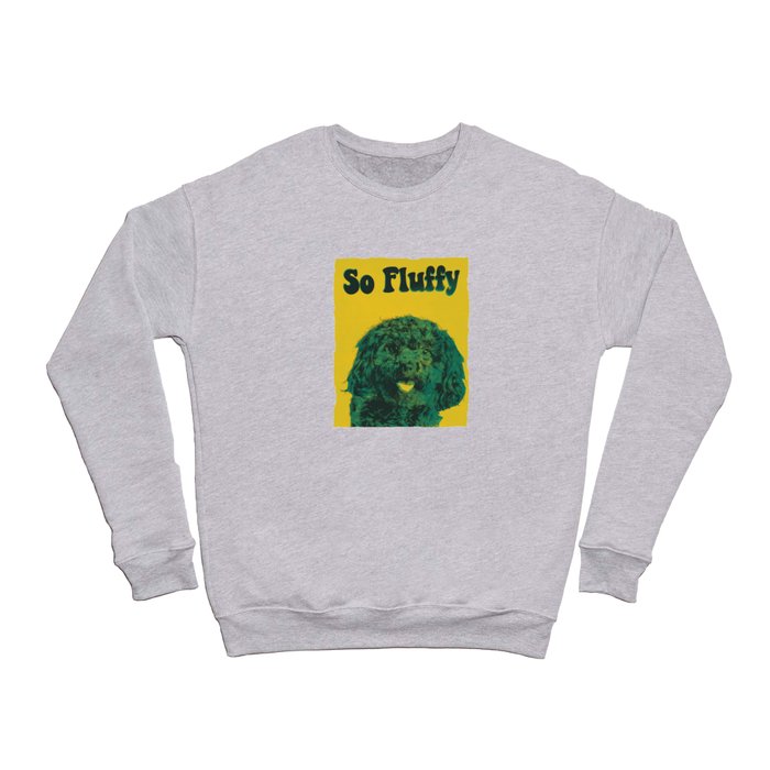 So Fluffy Bolonka Dog Crewneck Sweatshirt