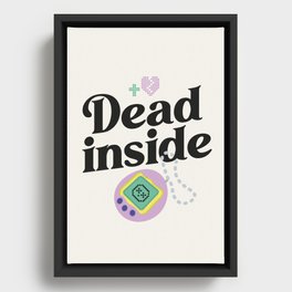 Dead inside Framed Canvas