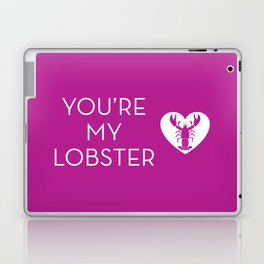 You're My Lobster - Magenta Laptop & iPad Skin