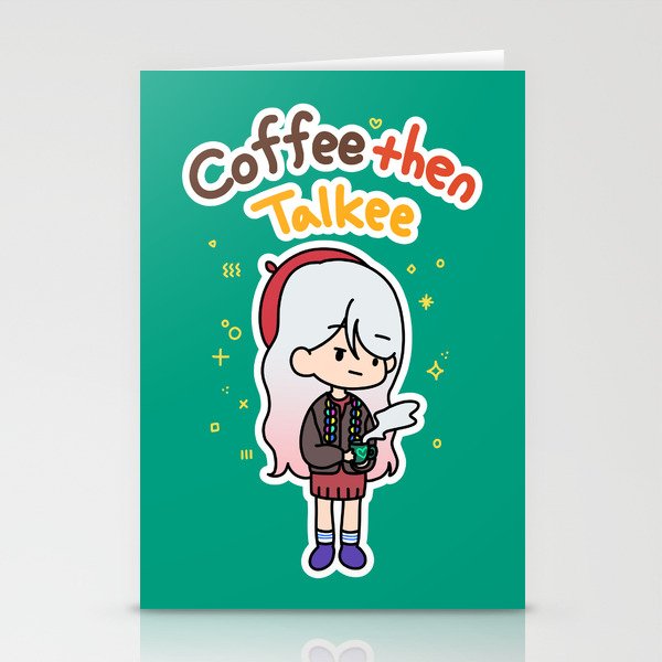 Coffee then talkee Stationery Cards