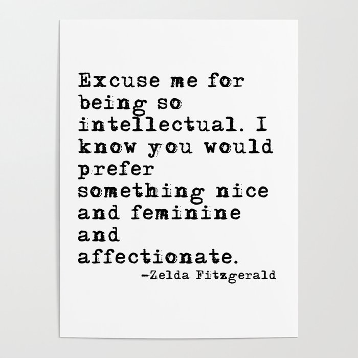 Excuse me for being so intellectual Poster