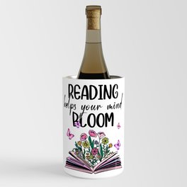 Reading Helps Your Mind Bloom Wine Chiller