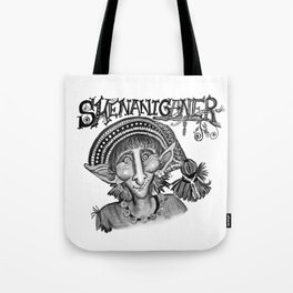 Shenaniganer Tote Bag