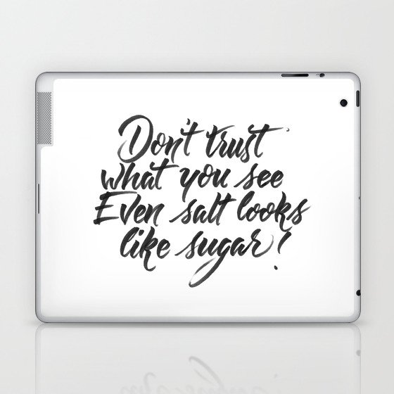 Don't trust what you see Laptop & iPad Skin