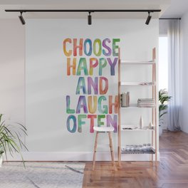 CHOOSE HAPPY AND LAUGH OFTEN rainbow watercolor Wall Mural