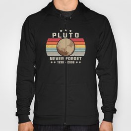 Pluto Never Forget 1930 - 2006 Retro Funny Space Hoody