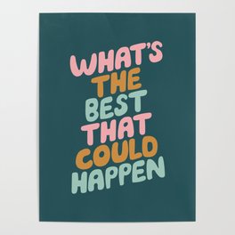 Whats the Best that Could Happen Poster