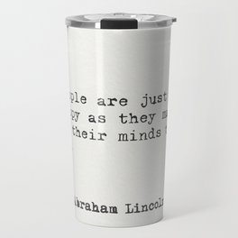 Abraham Lincoln quote  Travel Mug