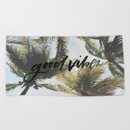Good vibes Beach Towel