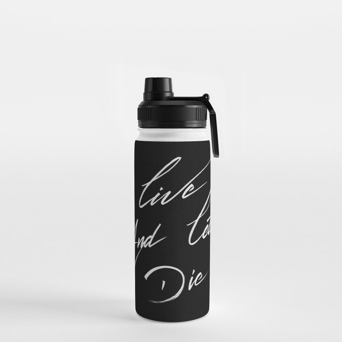 Live and let die Water Bottle