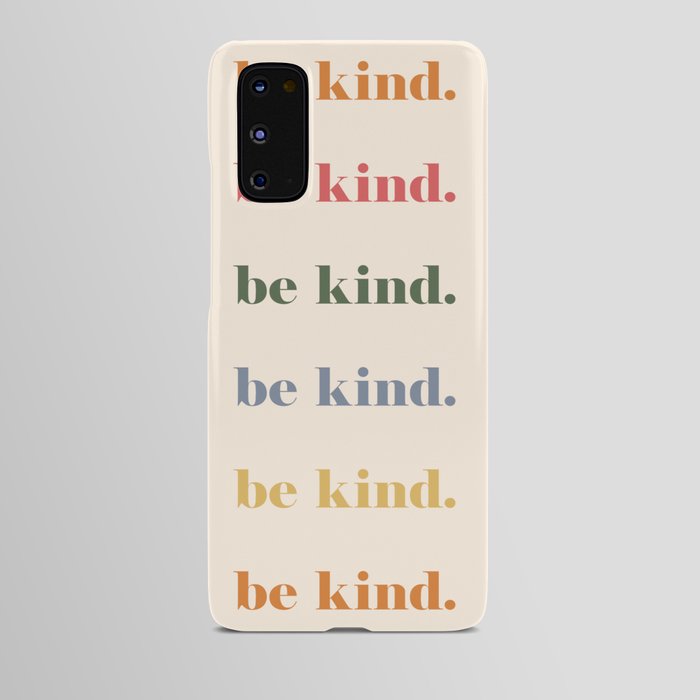 Be Kind Android Case | Graphic-design, Digital, Typography, Type, Lettering, Quote, Quotes, Be-kind, Kind, Colorful