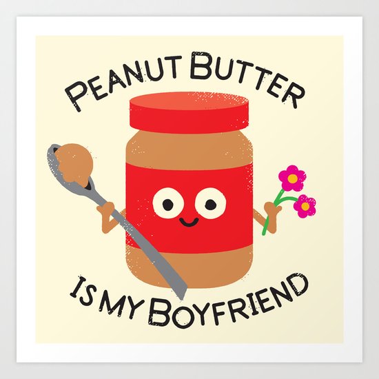 Don't Be Jelly Art Print