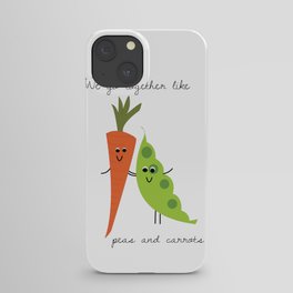 we go together like peas and carrots iPhone Case