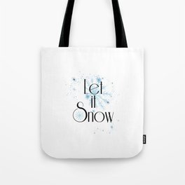 Let It Snow Tote Bag