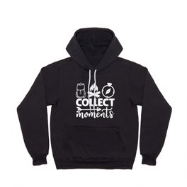Collect Moments Cool Typographic Camping Quote Hoody