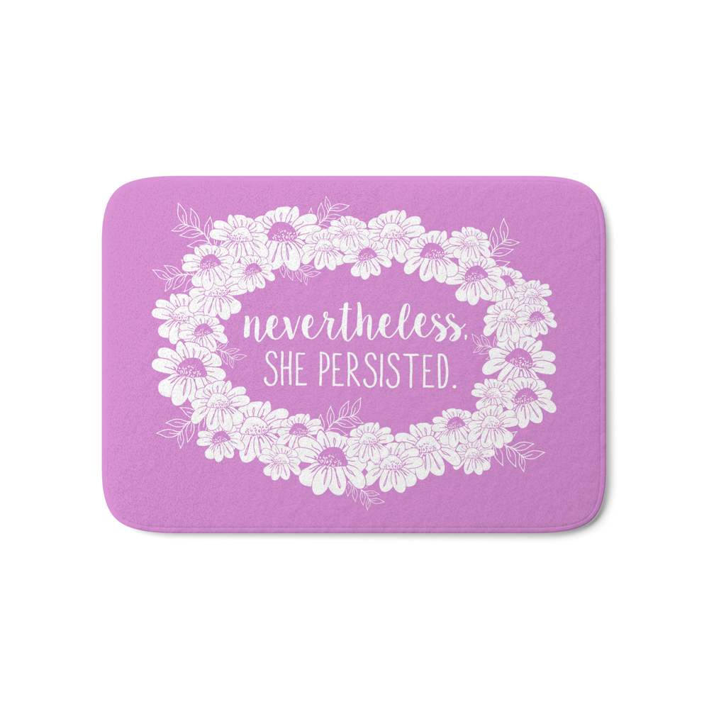 Nevertheless, She Persisted Bath Mat by megdig