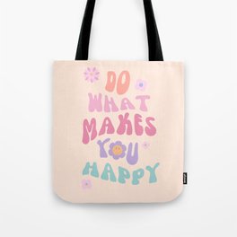 Danish Pastel Retro Inspirational Quote Tote Bag