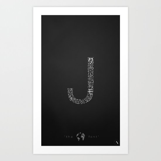 "J" of The World Font Art Print