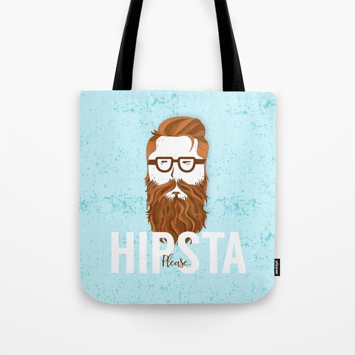 Hipsta Please Tote Bag