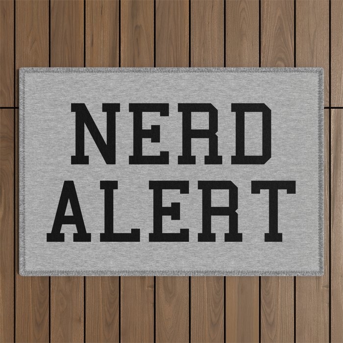 Nerd Alert Funny Geek Quote Outdoor Rug