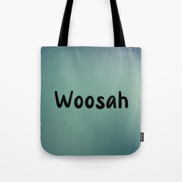 Woosah Tote Bag