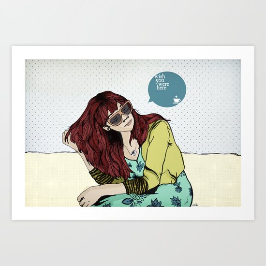 Wish you were here Art Print